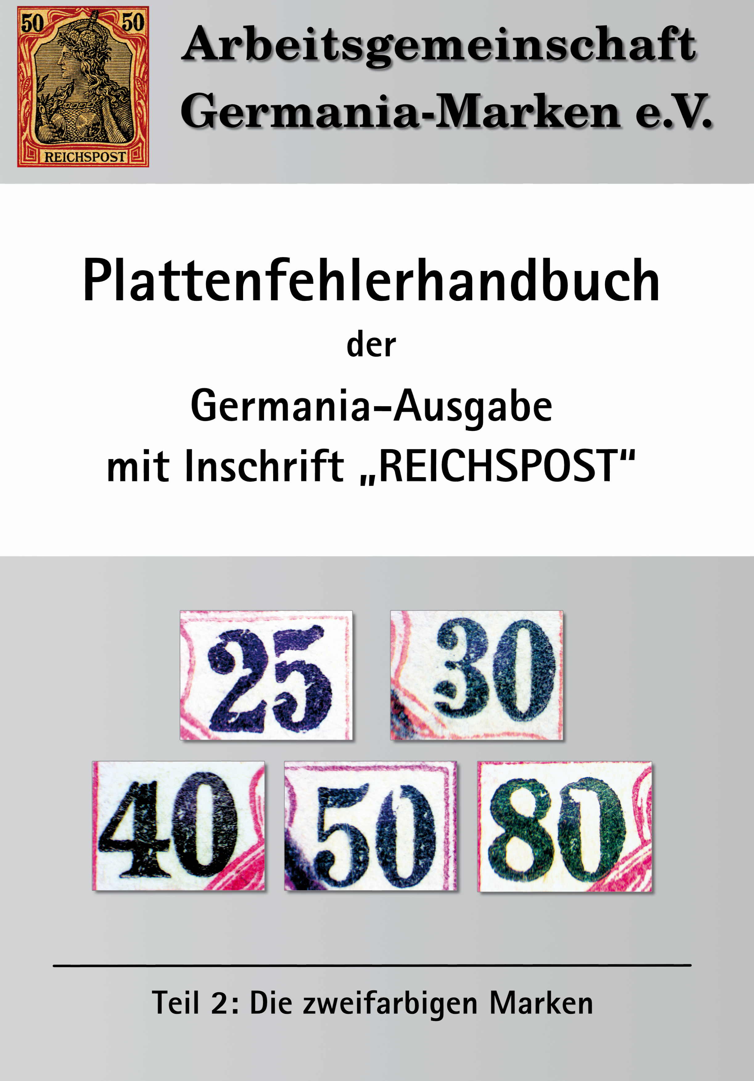 Cover: Plattenfehlerhandbuch der Germania-Ausgabe mit Inschrift „REICHSPOST“ Band 2